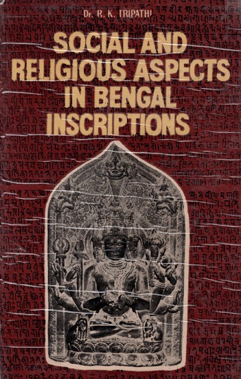 Social and Religious Aspects in Bengal Inscriptions (An Old and Rare Book)