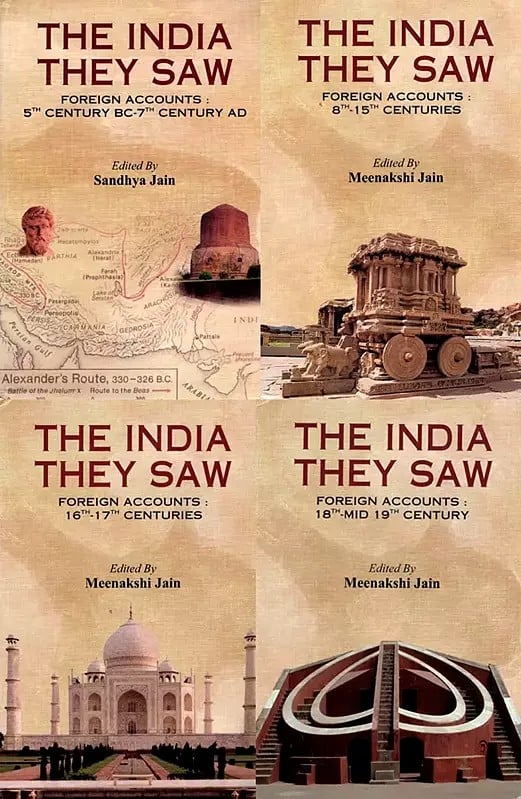 The India They Saw: Foreign Accounts: 5th Century BC-19th Century AD (Set of 4 Volumes)