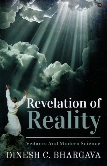 Revelation of Reality (Vedanta and Modern Science)