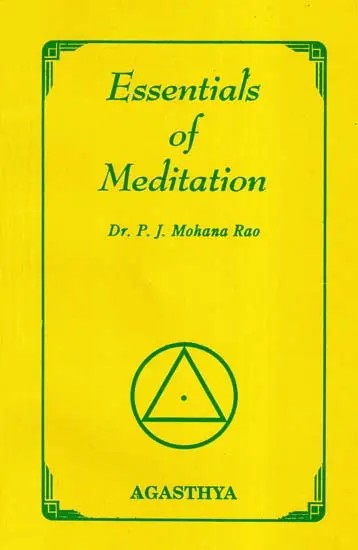 Essentials of Meditation (An Old and Rare Book)