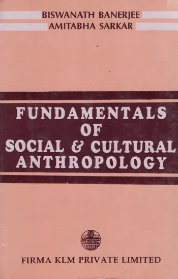 Fundamentals of Social and Cultural Anthropology (An Old and Rare Book)