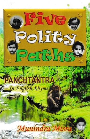 Five Polity Paths (Panchatantra in English Rhyme)