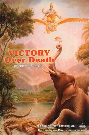 Victory Over Death (Spirituality for the Modern Youth Series)