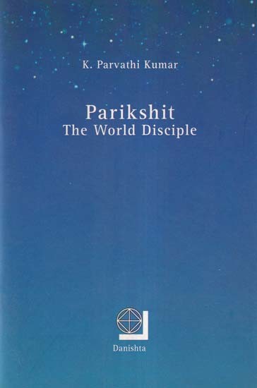 Parikshit: The World Disciple