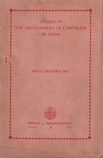 Studies in the Development of Capitalism in India (An Old and Rare Book)