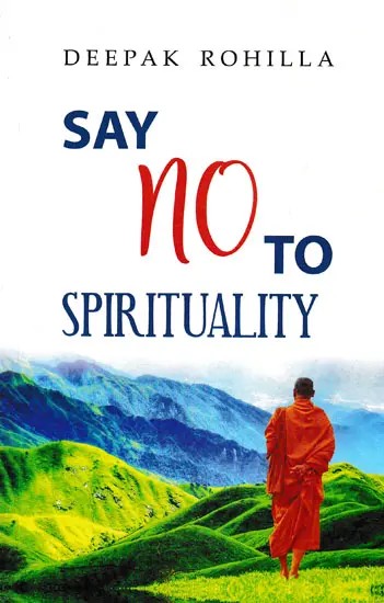 Say No to Spirituality