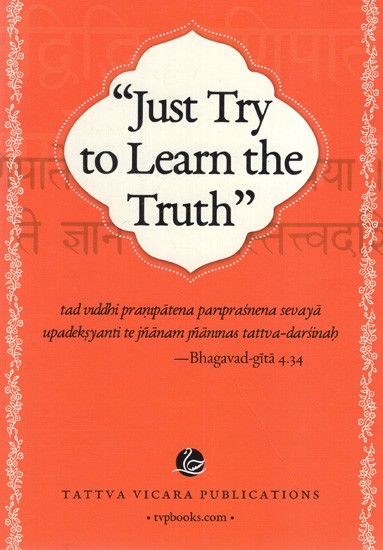 'Just Try to Learn the Truth''