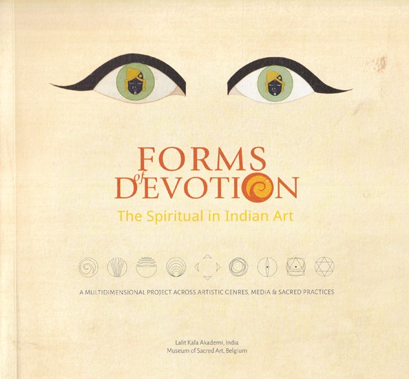 Forms of Devotion: The Spiritual in Indian Art