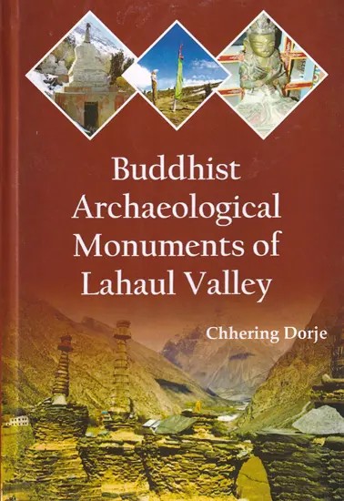 Buddhist Archaeological Monuments of Lahaul Valley