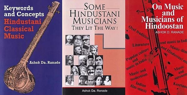 3 Books on Hindustani Music by Ashok Da. Ranade