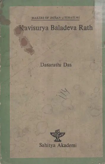 Kavisurya Baladeva Rath- Makers of Indian Literature  (An Old And Rare Book)