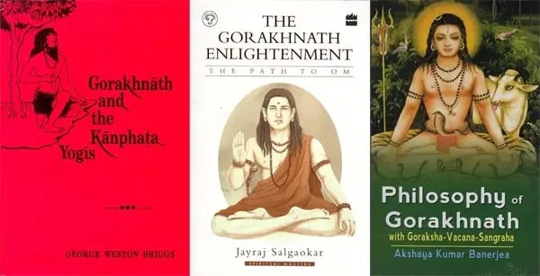 Gorakhnath and His Philosophy (Set of 3 Books)