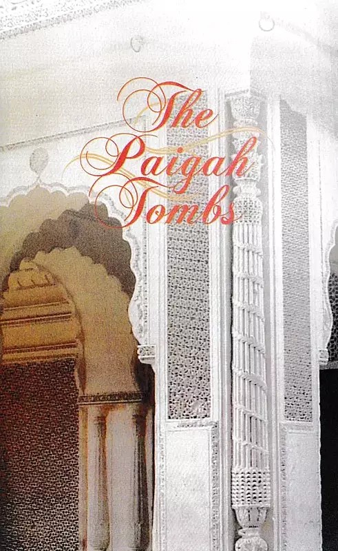 The Paigah Tombs (A Companion Guide)