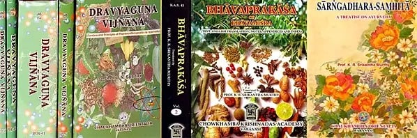 3 Texts on Ayurveda -Sarngadhara Samhita, Bhavaprakasha, Dravyaguna Vijnana  (Set of 8 Books)