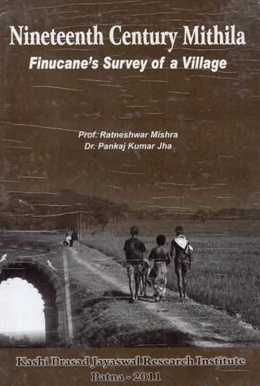 Nineteenth Century Mithila Finucane's Survey of a Village