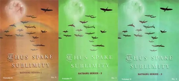 Thus Spake Sublimity- Satsang Series 1 to 3 (Set of 3 Books)