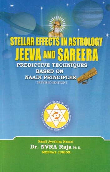 Jeeva and Sareera: Predictive Techniques Based on Naadi Principles (Revised Edition)