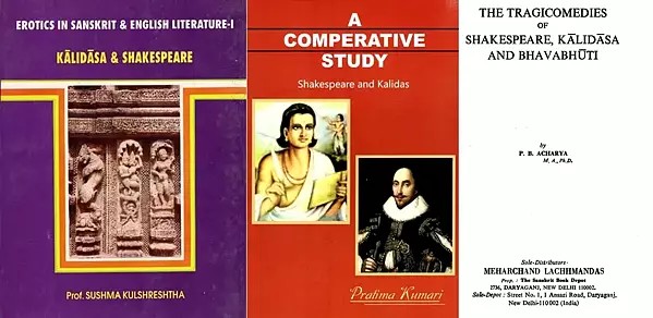 Kalidasa & Shakespeare: A Comperative Study (Set of 3 Books)