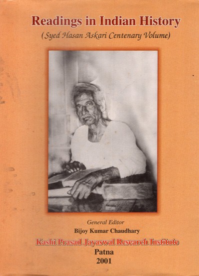 Readings in Indian History (Syed Hasan Askari Centenary Volume)