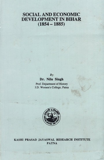 Social and Economic Development in Bihar (1854-1885)