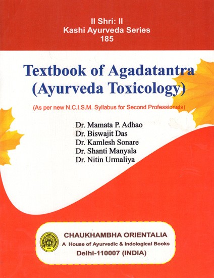 Textbook of Agadatantra Ayurveda Toxicology:  (As Per New N.C.I.S.M. Syllabus for Second Professionals)
