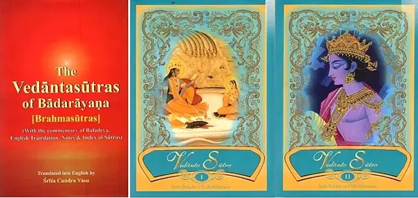 Vedanta Sutras with the Vaishnava Commentary of Baladeva Vidyabhushana (Set of 2 Titles)
