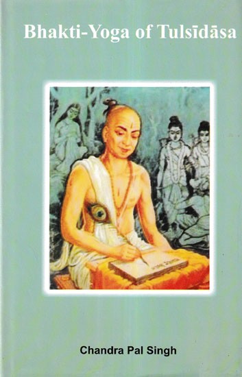 Bhakti-Yoga of Tulsidasa