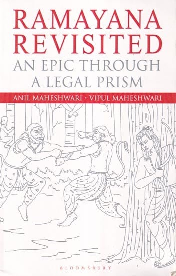 Ramayana Revisited: An Epic Through a Legal Prism