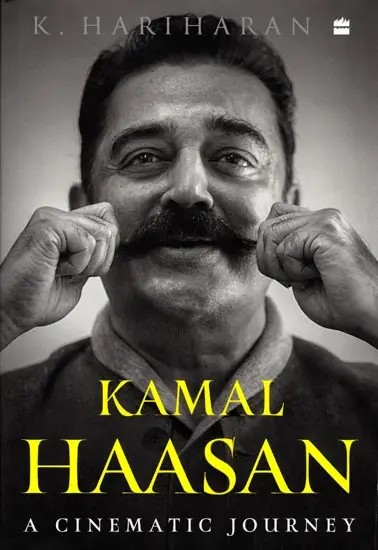 Kamal Haasan: A Cinematic Journey