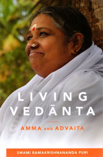 Living Vedanta (Amma and Advaita)