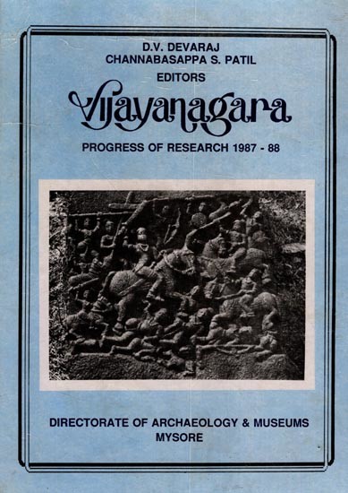 Vijayanagara (Progress of Research 1987-1988) An Old and Rare Book