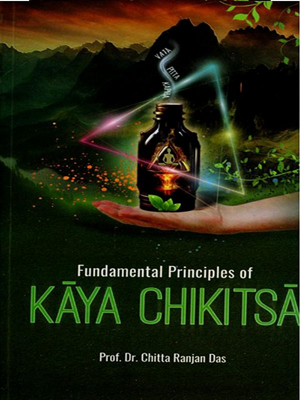 Fundamental Principles of Kaya Chikitsa