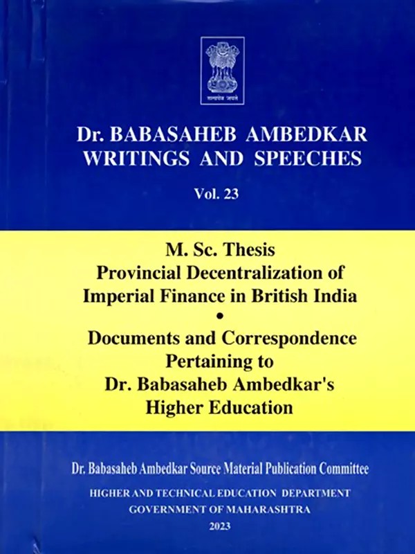 Dr. Babasaheb Ambedkar Writings and Speeches (Vol. 23)