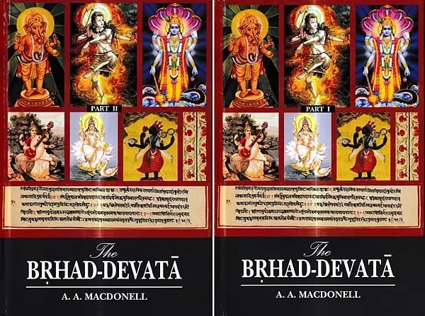 The Brhad-Devata: A Summary of the Deities and Myths of the Rgveda (Set of 2 Volumes)