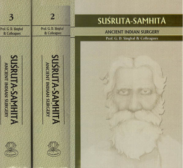 Susruta Samhita: Ancient Indian Surgery (3 Big Volumes)