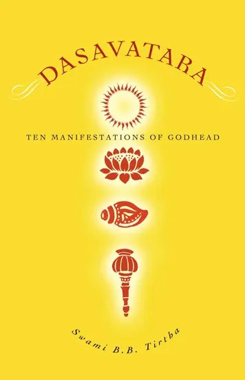 Dasavtara: Ten Manifestations of Godhead