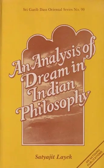 An Analysis of Dream in Indian Philosophy