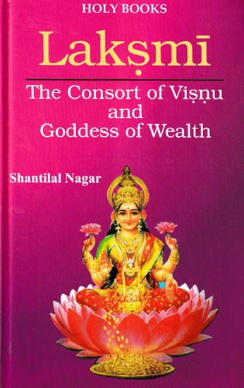 Laksmi (The Consort of Visnu and Goddess of Wealth)