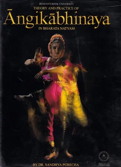 Theory and Practice of Angikabhinaya in Bharata Natyam (An Old and Rare Book)