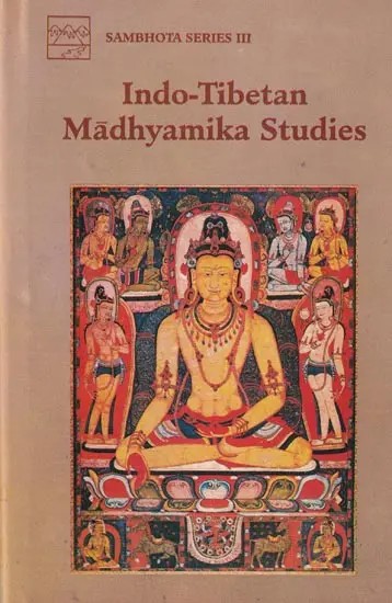 Indo–Tibetan Madhyamika Studies