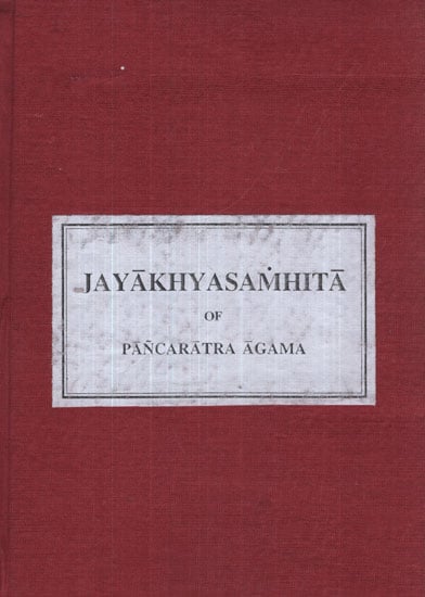 जयाख्यसंहिता - Jaya Akhya Samhita of Pancaratra Agama (Photostat)