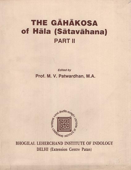 The Gahakosa of Hala- Satavahana -  Part II (An Old and Rare Book)