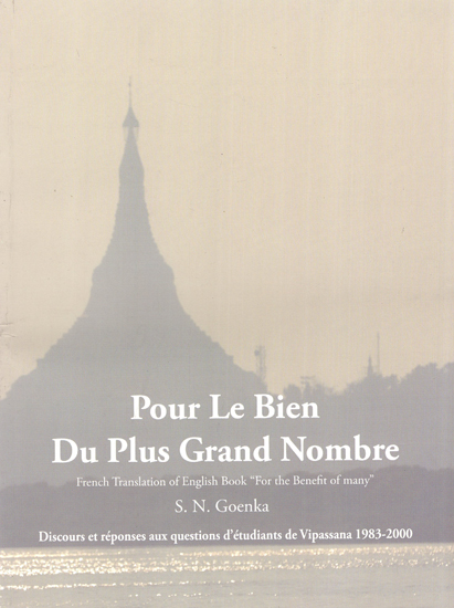 Pour Le Bien Du Plus Grand Nombre- French Translation of English Book : For the Benefit of Many