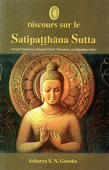 Discourses on Satipatthana Sutta in French