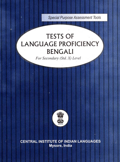 Tests of Language Proficiency Bengali: For Secondary (Standard X) Level