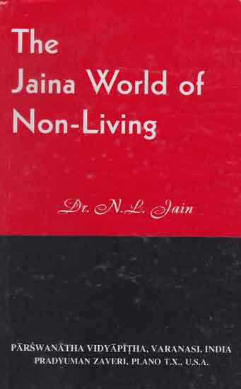 The Jaina World of Non-Living (An Old and Rare Book)