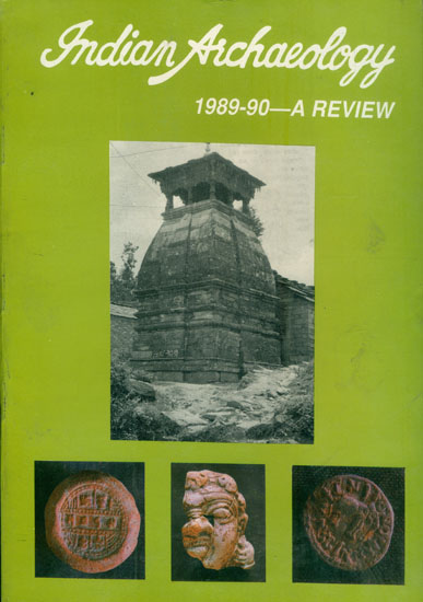 Indian Archaeology - 1989-90 A Review (An Old and Rare Book)