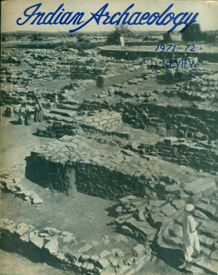 Indian Archaeology - 1971-72 A Review (An Old and Rare Book)