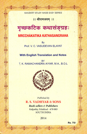 Mrcchakatika Katha Sangraha with English Translation and Notes