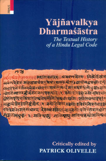 Yajnavalkya Dharmasastra - The Textual History of a Hindu Legal Code